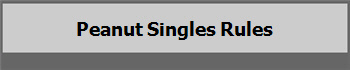Peanut Singles Rules
